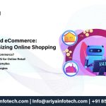 AI-Powered eCommerce: Revolutionizing Online Shopping
